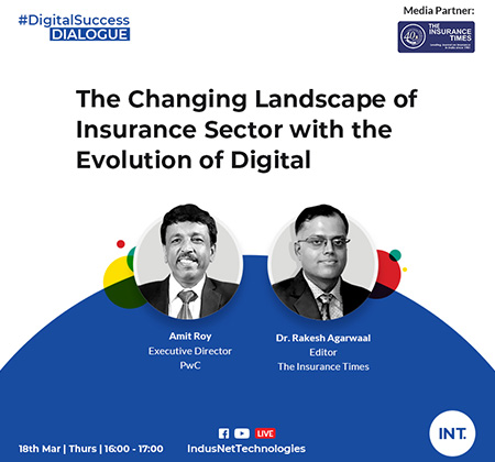 Amit Roy, Rakesh Agarwaal - The Changing Landscape of Insurance Sector with the Evolution of Digital