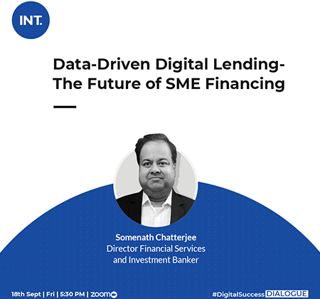 Somenath Chatterjee - Data-Driven Digital Lending - The Future of SME Financing